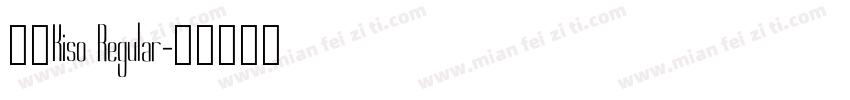 丸明Kiso Regular字体转换